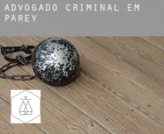 Advogado criminal em  Parey