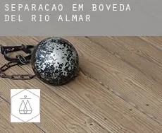 Separação em  Bóveda del Río Almar
