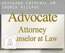 Advogado criminal em Church Village