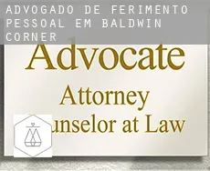 Advogado de ferimento pessoal em  Baldwin Corner