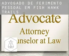 Advogado de ferimento pessoal em  Fish Hawk Trails