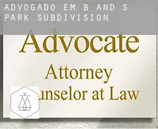 Advogado em  B and S Park Subdivision