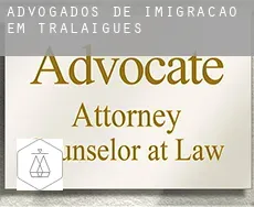 Advogados de imigração em  Tralaigues