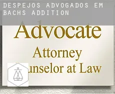 Despejos advogados em  Bachs Addition