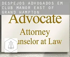 Despejos advogados em  Club Manor East of Grand Hampton