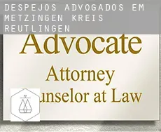 Despejos advogados em  Metzingen Kreis Reutlingen