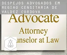 Despejos advogados em  Região Censitária de Valdez-Cordova