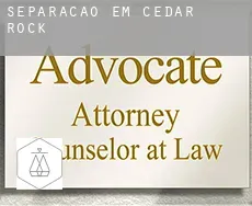Separação em  Cedar Rock
