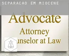 Separação em  Miocene