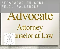 Separação em  Sant Feliu de Pallerols