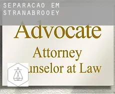 Separação em  Stranabrooey