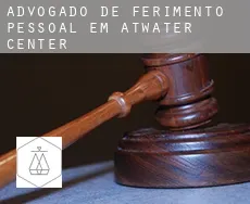 Advogado de ferimento pessoal em  Atwater Center