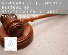 Advogado de ferimento pessoal em  Mazatecochco de Jose Maria Morelos