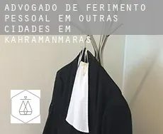 Advogado de ferimento pessoal em  Outras cidades em Kahramanmaras