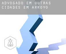 Advogado em  Outras cidades em Arroyo