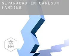 Separação em  Carlson Landing