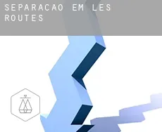 Separação em Les Routes