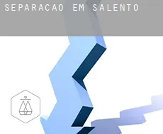 Separação em  Salento