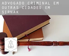 Advogado criminal em  Outras cidades em Sirnak