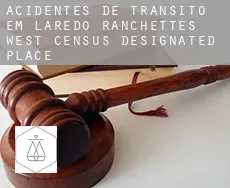 Acidentes de trânsito em  Laredo Ranchettes - West