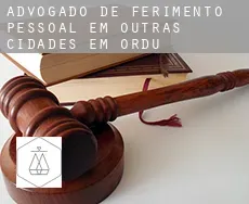 Advogado de ferimento pessoal em  Outras cidades em Ordu