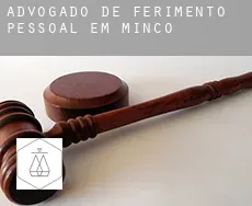 Advogado de ferimento pessoal em  Minco