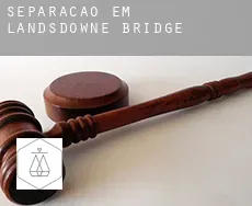 Separação em  Landsdowne Bridge