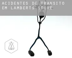 Acidentes de trânsito em  Lamberts Store