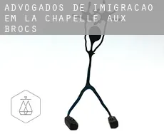 Advogados de imigração em  La Chapelle-aux-Brocs