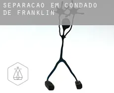 Separação em  Condado de Franklin