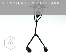 Separação em  Holtland