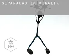 Separação em  Kiwalik