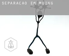 Separação em  Muing
