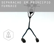 Separação em  Principio Furnace