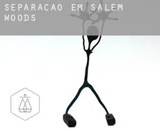 Separação em  Salem Woods