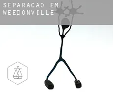 Separação em  Weedonville