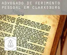 Advogado de ferimento pessoal em  Clarksburg