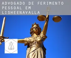 Advogado de ferimento pessoal em  Lisheenavalla