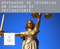 Advogados de imigração em Condado de Pottawatomie
