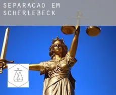 Separação em  Scherlebeck