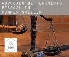 Advogado de ferimento pessoal em  Pommertsweiler