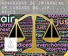Advogados de imigração em  Condado de Jim Wells