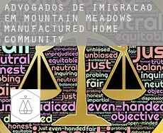Advogados de imigração em  Mountain Meadows Manufactured Home Community