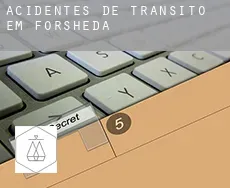 Acidentes de trânsito em  Forsheda