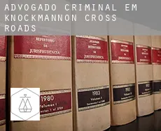 Advogado criminal em  Knockmannon Cross Roads