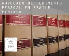 Advogado de ferimento pessoal em  Fraile Pintado