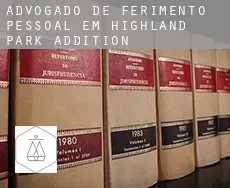 Advogado de ferimento pessoal em  Highland Park Addition