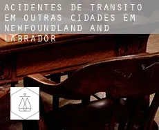 Acidentes de trânsito em  Outras cidades em Newfoundland and Labrador