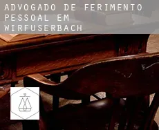 Advogado de ferimento pessoal em  Wirfuserbach