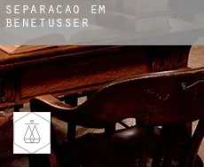 Separação em Benetússer